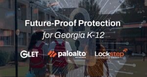 Cybersecurity shield protecting Georgia school network – Lockstep, Palo Alto, GLET partnership
